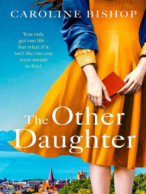 Title details for The Other Daughter by Caroline Bishop - Available
